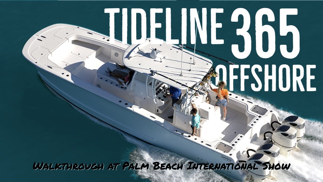 Tideline 365 Offshore Walkthrough