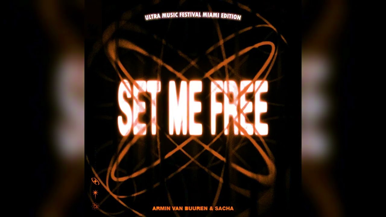 Armin van Buuren & Sacha - Set Me Free (Rising Star Remix) [Ultra 2025]