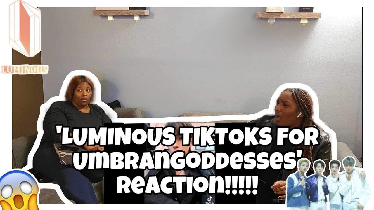 LUMINOUS TIKTOKS FOR UMBRANGODDESSES REACTION!!!!!!!!😵😧❤️‍🔥❤️‍🔥