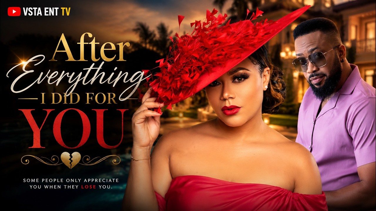 AFTER EVERYTHING I DID FOR YOU - NADIA BUARI , FREDRICK LEONARD | LATEST 2026 NIGERIAN MOVIE