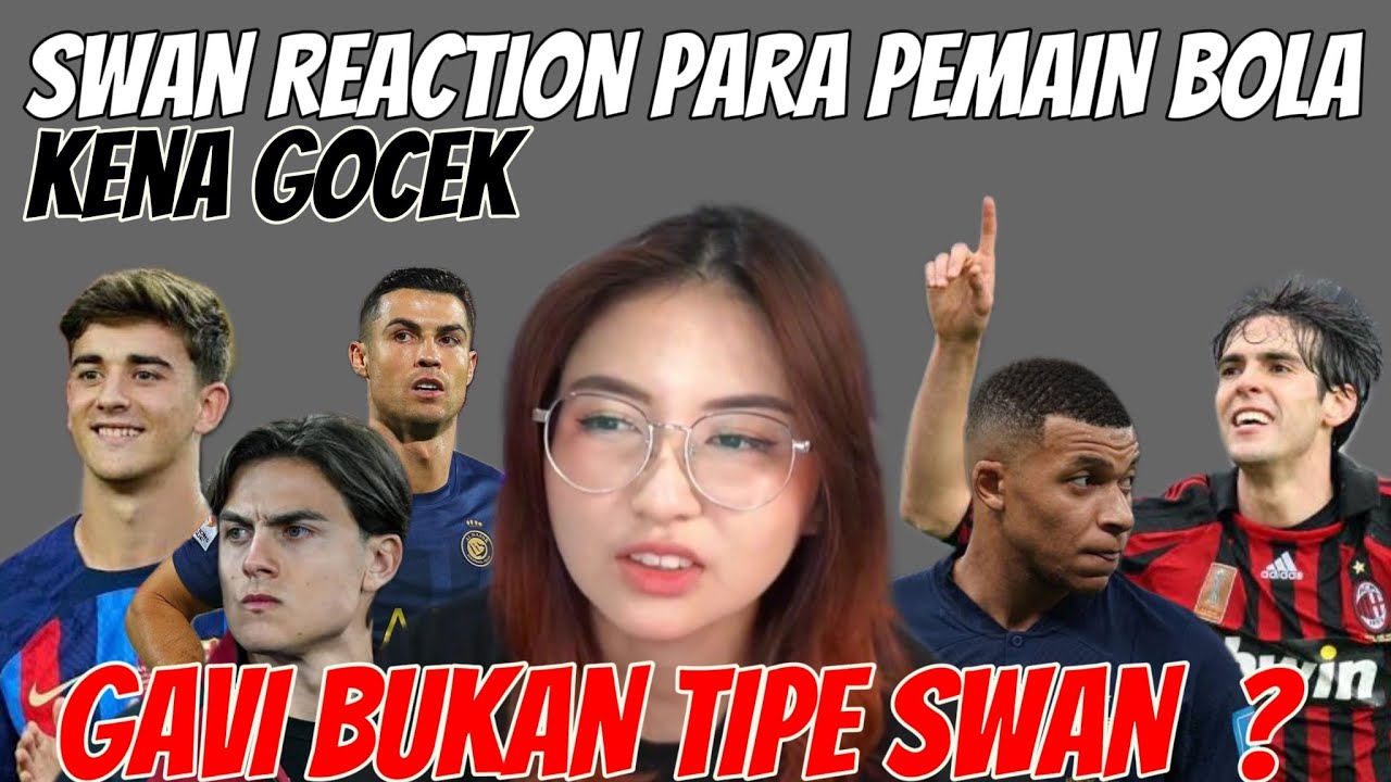 SWAN LIAT2 PEMAIN BOLA, GAVI BUKAN TIPE SWAN? #swan #swansage #livestream
