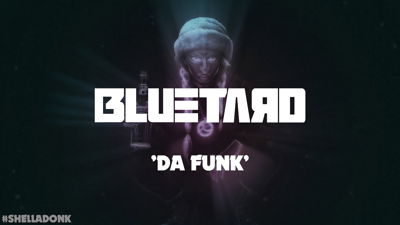BLUETARD - Da Funk