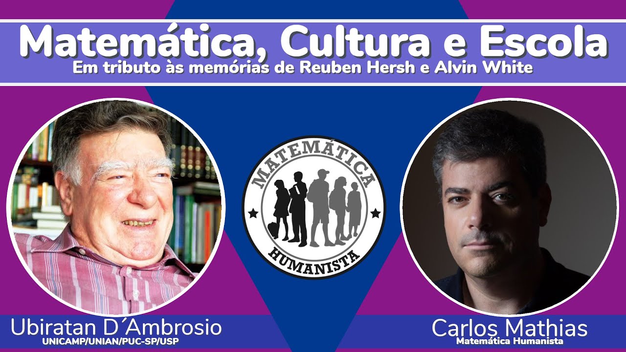 Etnomatemática e Matemática Humanista: uma conversa com Ubiratan D´Ambrosio