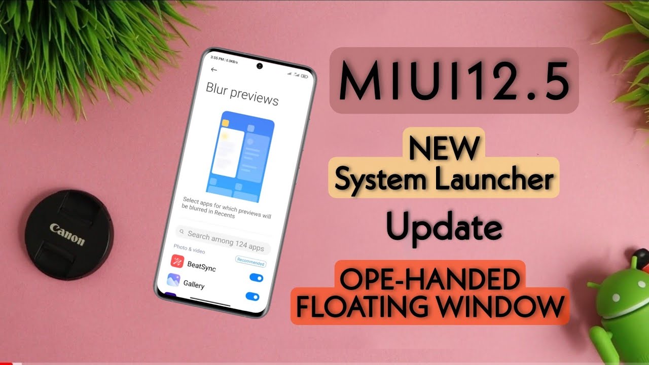 MIUI 12 New System Launcher Update One-Handed Floating Window