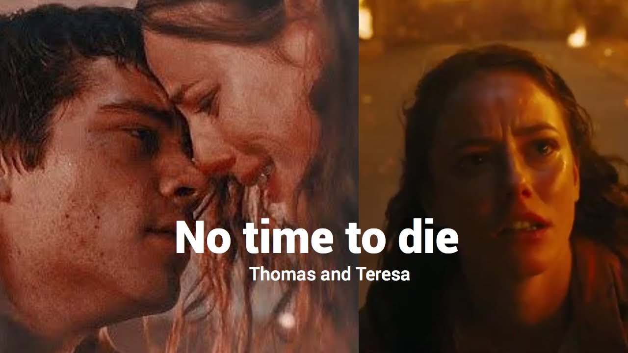 Thomas and Teresa - No time to die