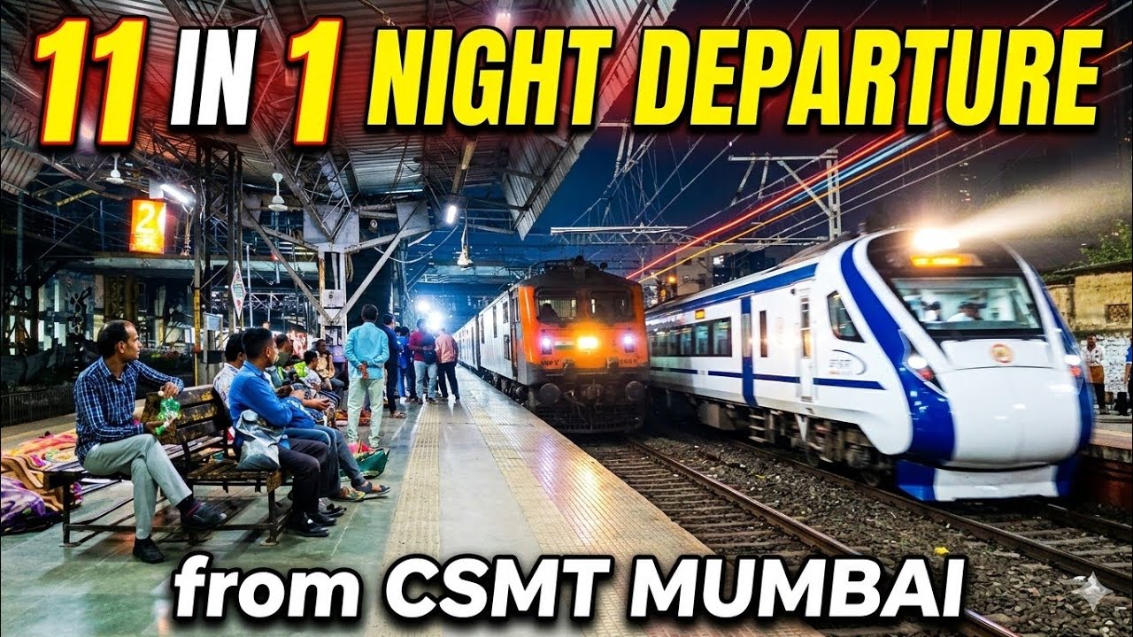 NIGHT DEPARTURE FROM CSMT MUMBAI 
