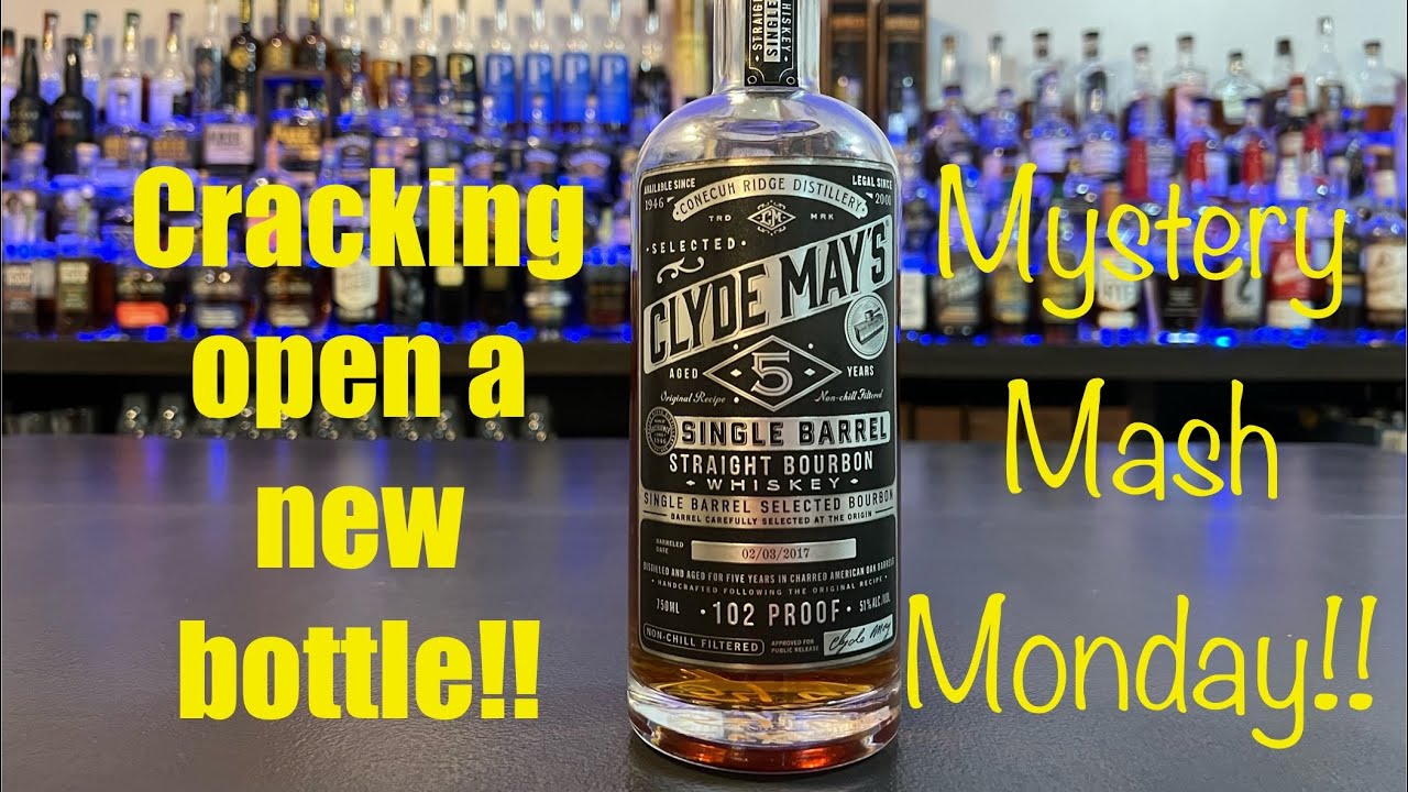 Clyde May’s Single Barrel Straight Bourbon Whiskey/ Mystery Mash Monday