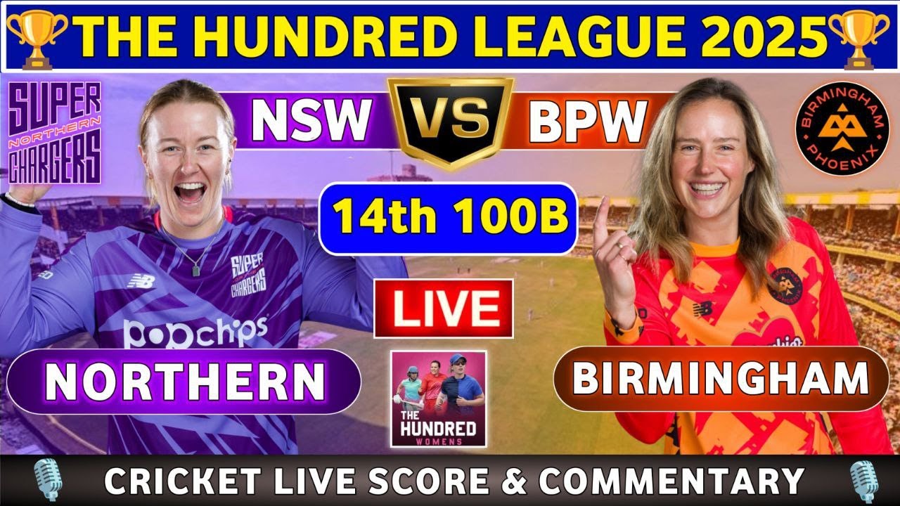 Birmingham Phoenix Women vs Northern Superchargers Women, 14th 100B Live Cricket Score & Commentary