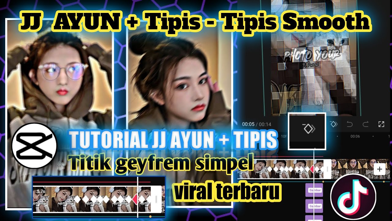 Tutorial jedag jedug Capcut . pakai Keyframe  terbaru  || JJ  Ayun + tipis smooth