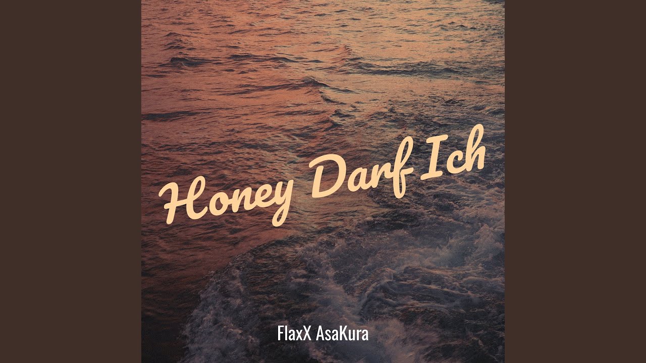 Honey Darf Ich
