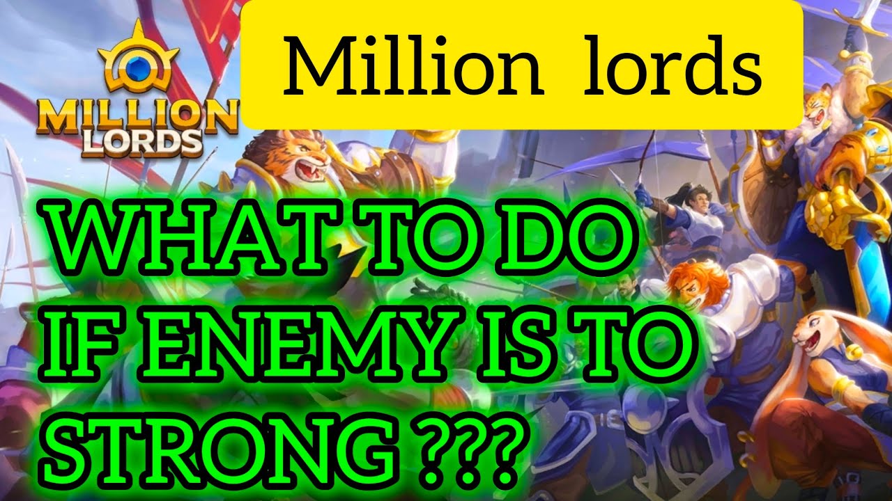 Million Lords ENGLISH / What to do if Enemies are stronger. How to get strong again ? Multiplayer