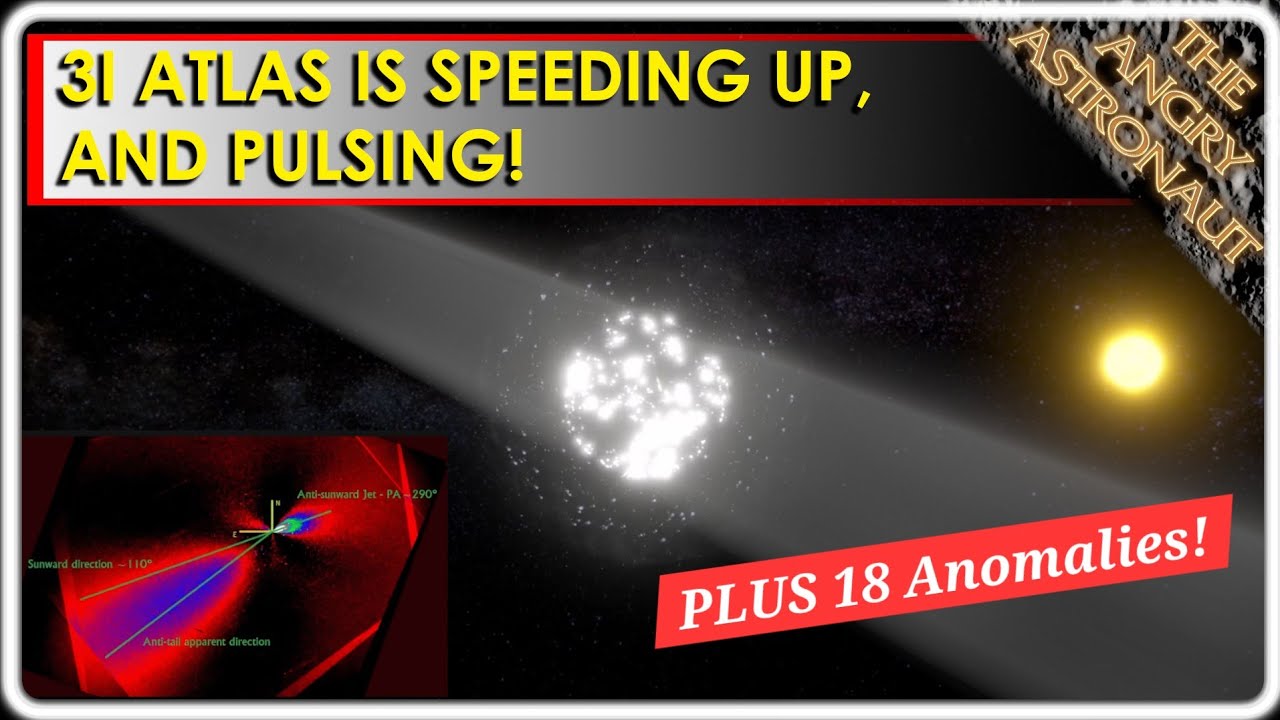 3I Atlas is speeding up, and pulsing!  PLUS, 18 anomalies!!