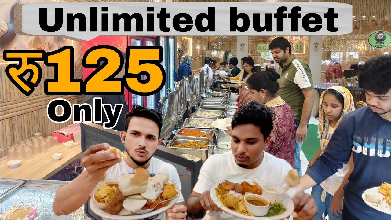Unlimited buffet रु 125 only | All days' Buffet 😍 | khana Aisa khate jaao