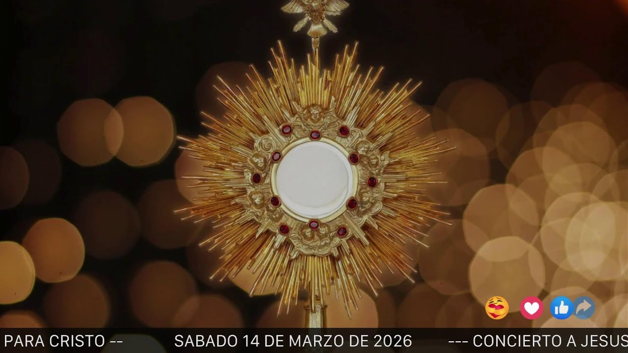 Sábado 14 de Marzo de 2026 – Concierto ante Jesús Eucaristía