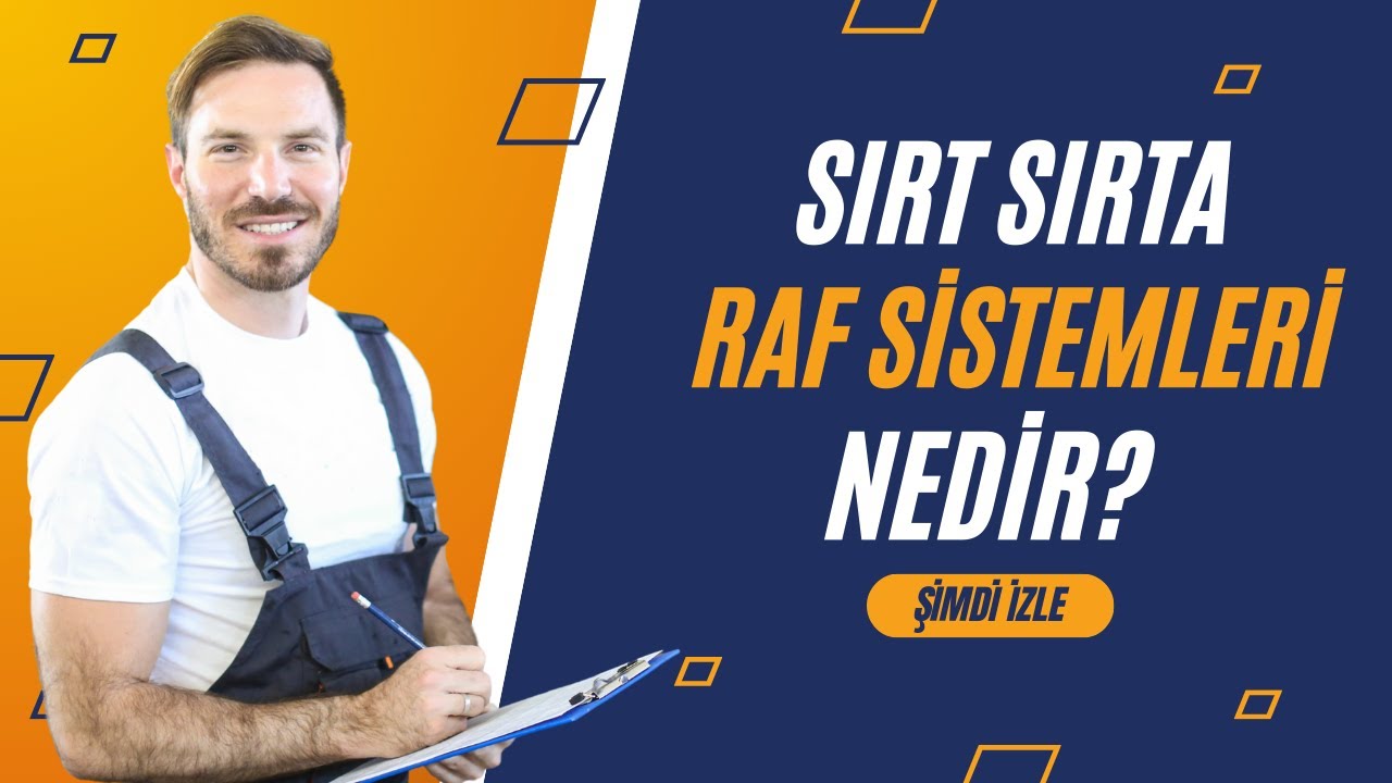 Sırt Sırta Raf Sistemleri Nedir? Ne İşe Yarar? Hakkında Herşey!