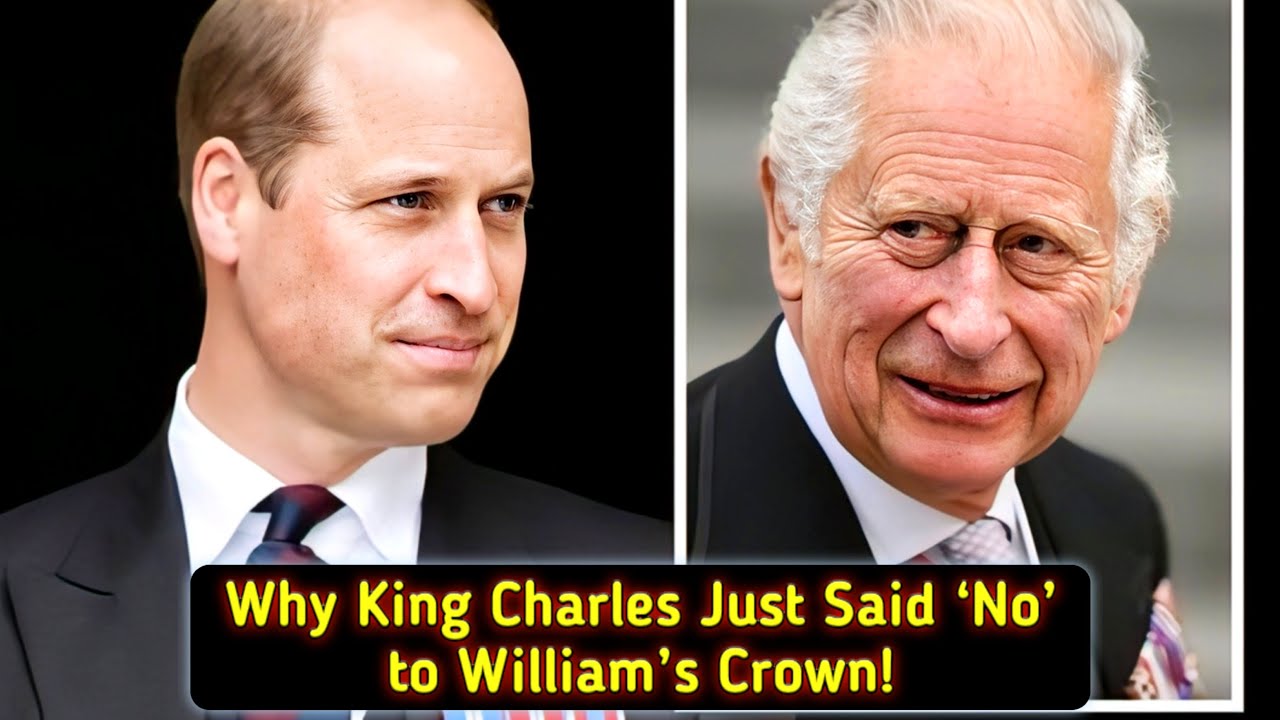 Why King Charles Refuses to Step Down for Prince William