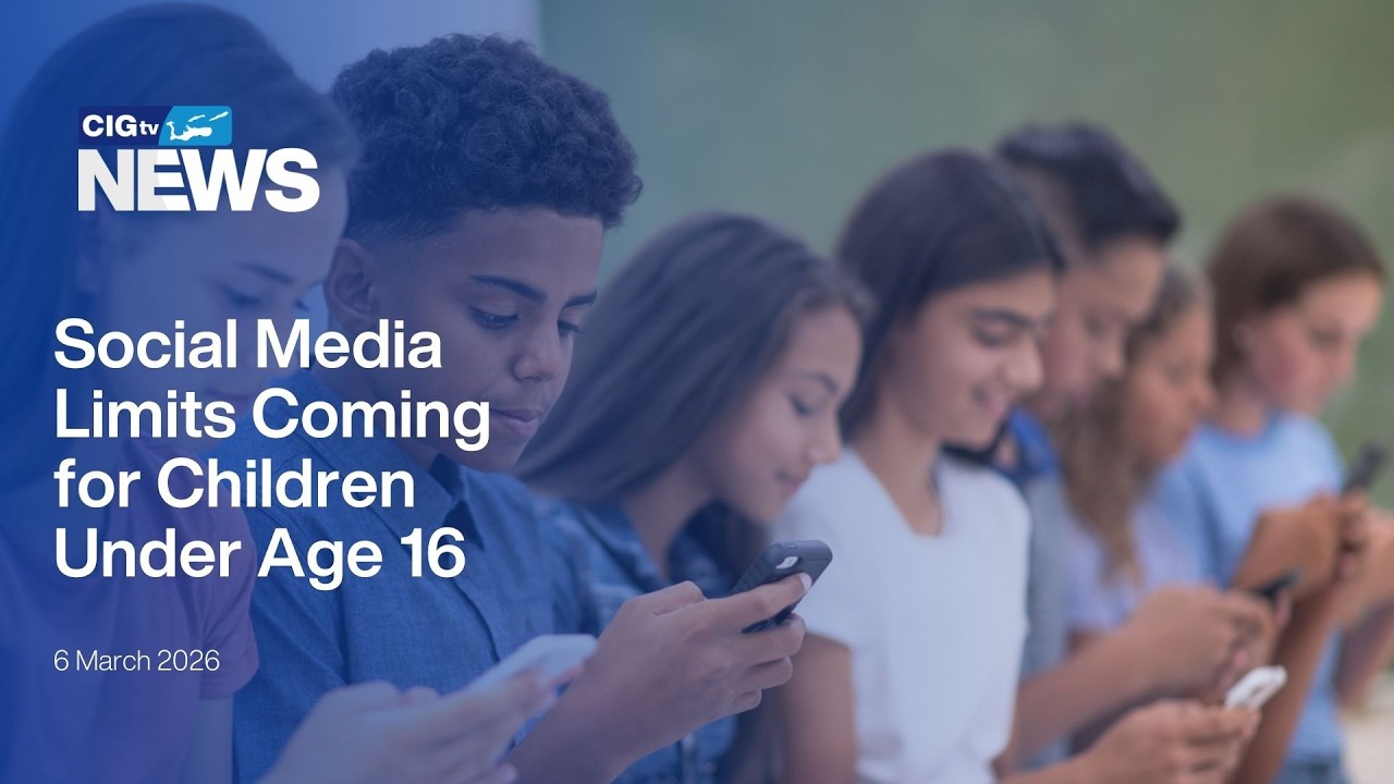 Social Media Limits Coming for Children Under Age 16  | CIGtv News | Friday, 06 March