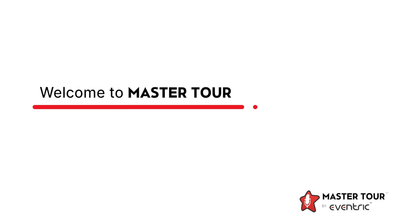Master Tour Quick Start