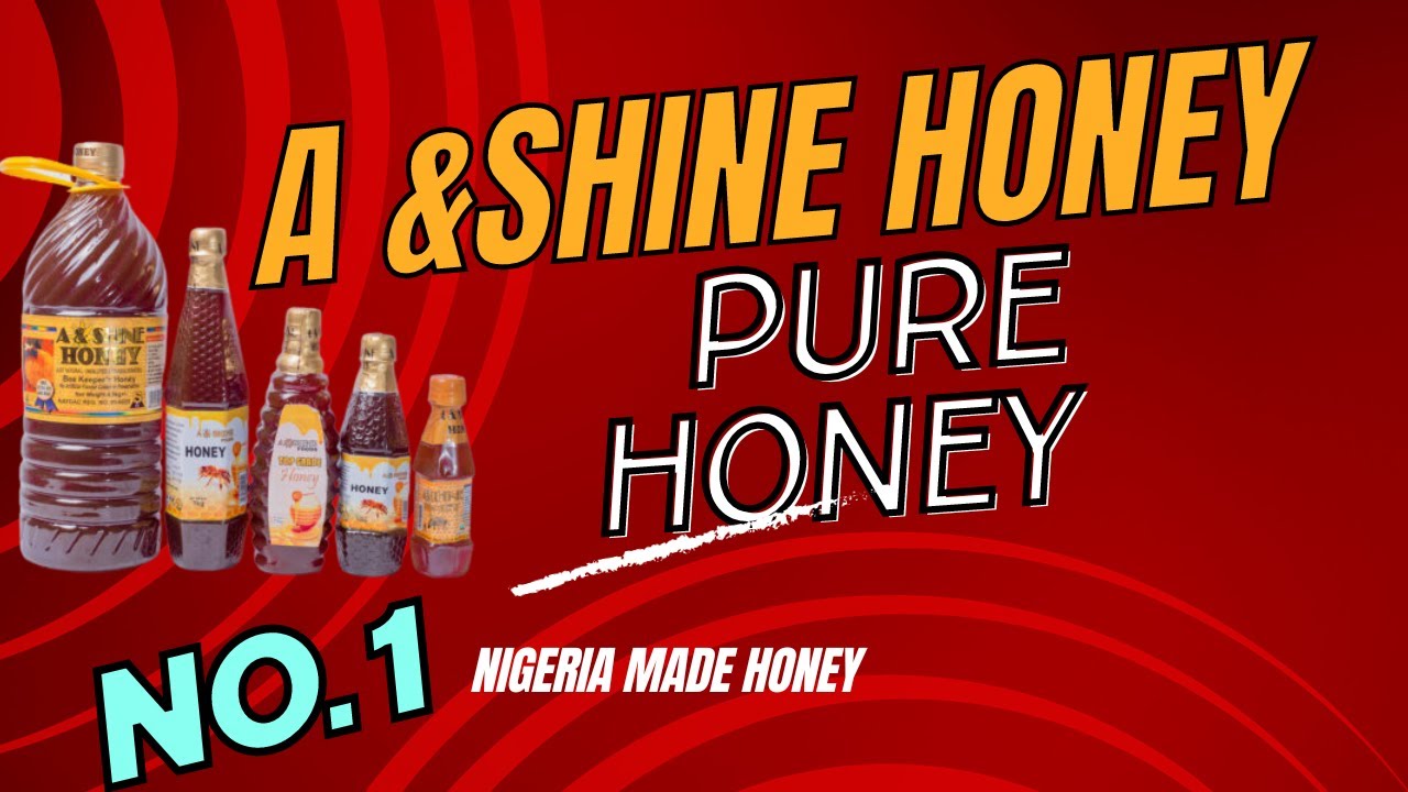 ASHINE HONEY NO. 1 QUALITY IN NIGERIA
