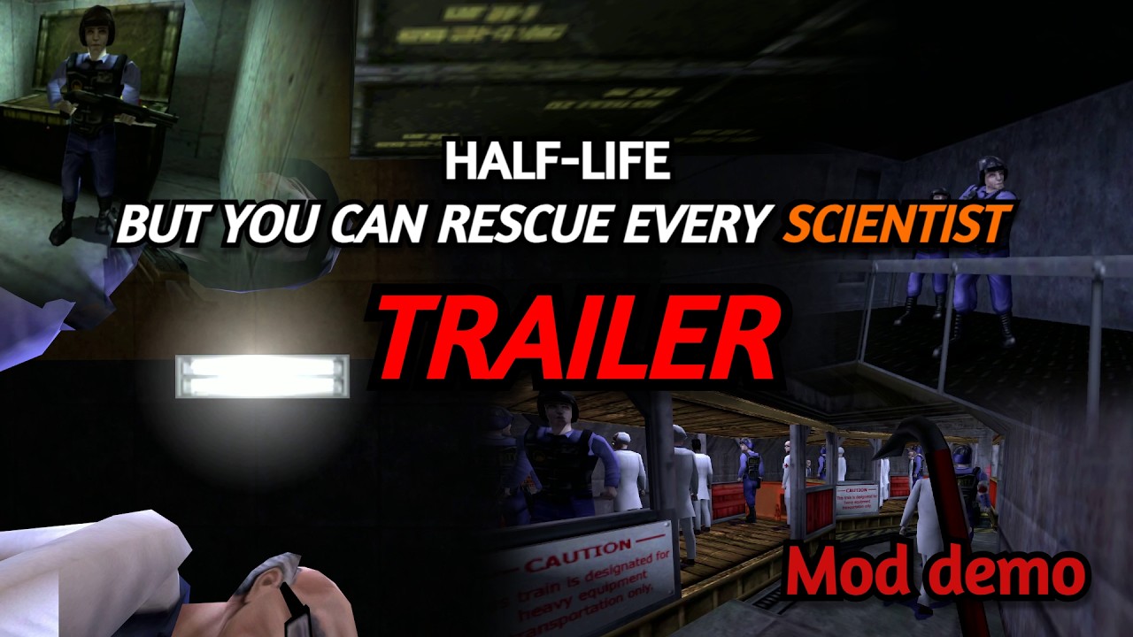 Half‑Life: But You Can Rescue Every Scientist &mdash; TRAILER
