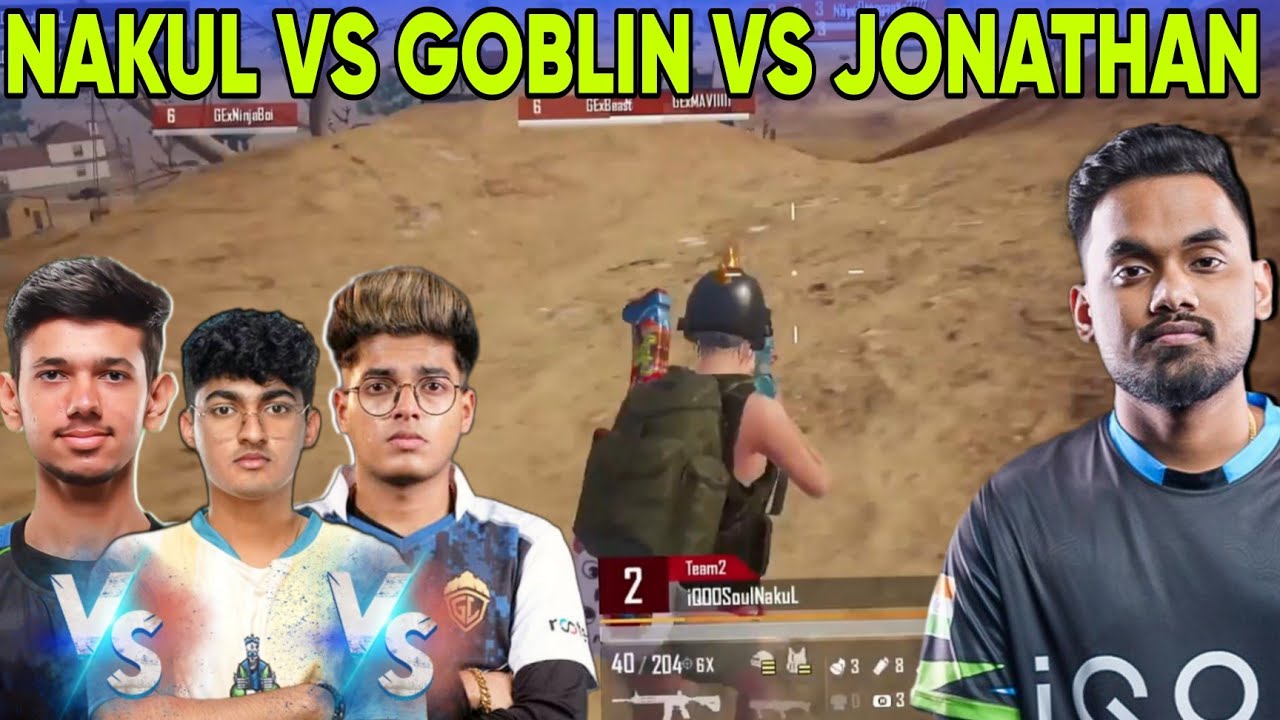 SouL NAKUL vs GOBLIN vs JONATHAN 1V1 🔥 Team SouL 🚀
