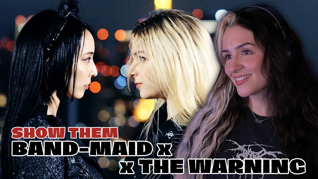 First Time Hearing SHOW THEM || BAND-MAID with The Warning REACTION