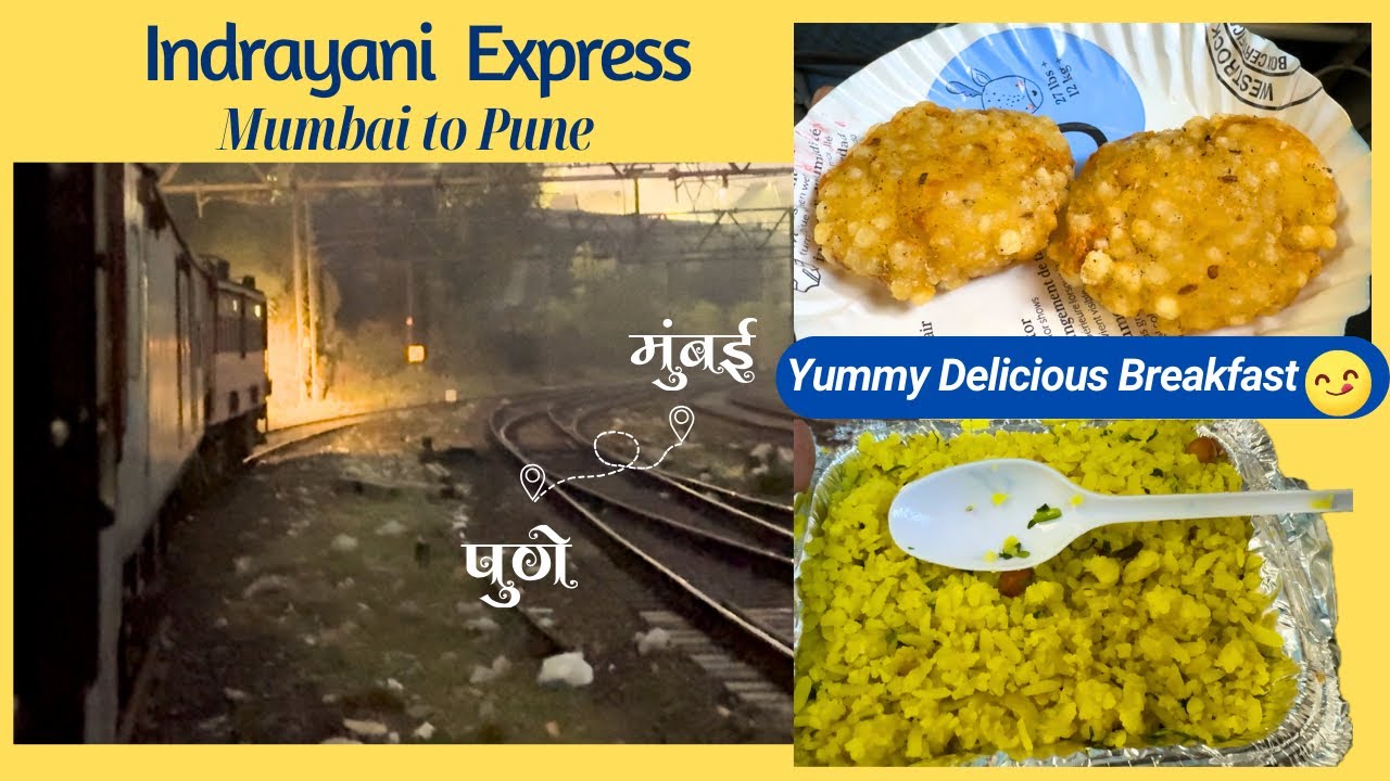 Indrayani Express Full Journey | Mumbai to Pune | Yummy Breakfast 😋 | Travel in General Coach