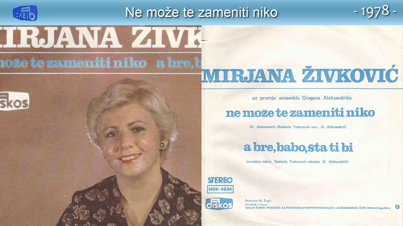 Mirjana Zivkovic - Ne moze te zameniti niko - (Audio 1978)