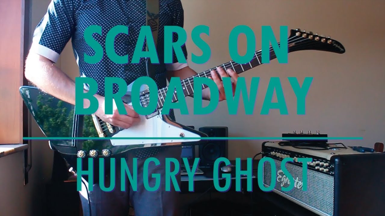 Scars On Broadway - Hungry Ghost (guitar cover)