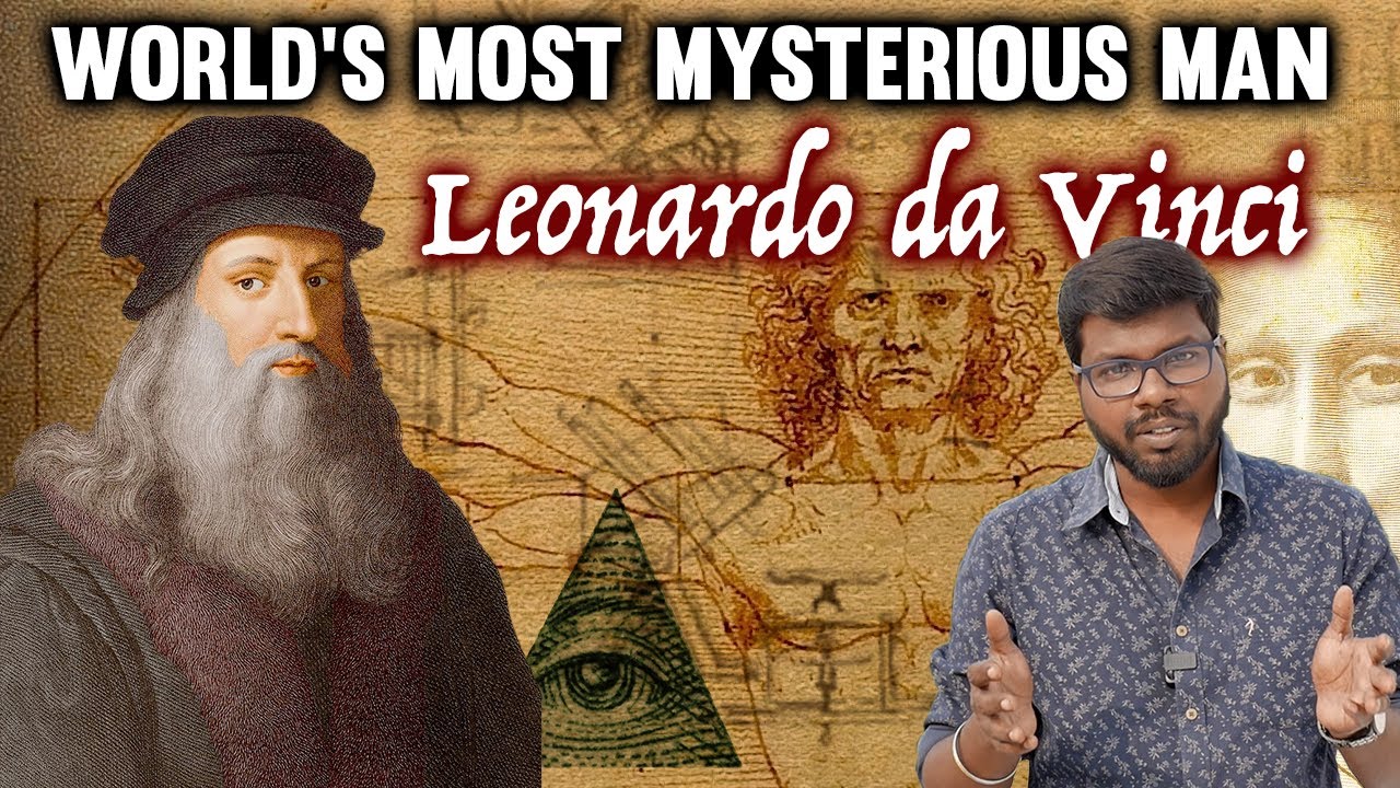 Unmatched Genius: Leonardo Da Vinci | லியோனார்டோ டா வின்சி எனும் புதிர் | Big Bang Bogan