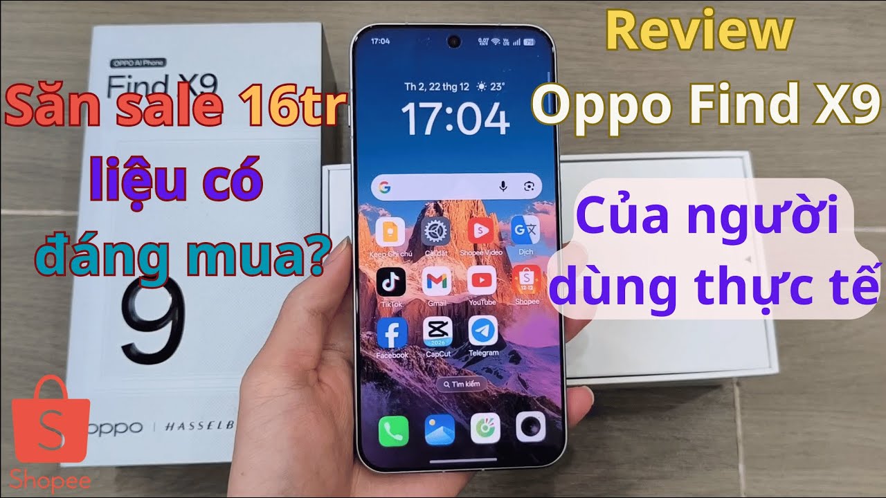 Review Oppo Find X9 sau 1 tuần của người dùng thực tế,có đáng mua không?