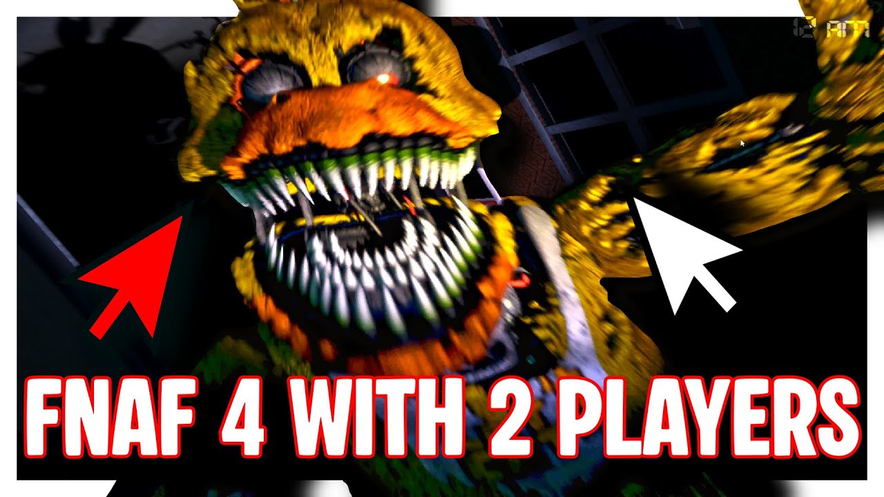 FNAF 4 but with 2 PLAYERS!!