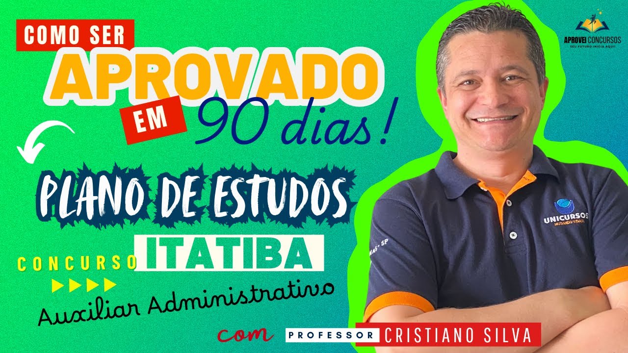 Concurso Prefeitura de Itatiba - Auxiliar Administrativo - Plano de Estudos Estratégico