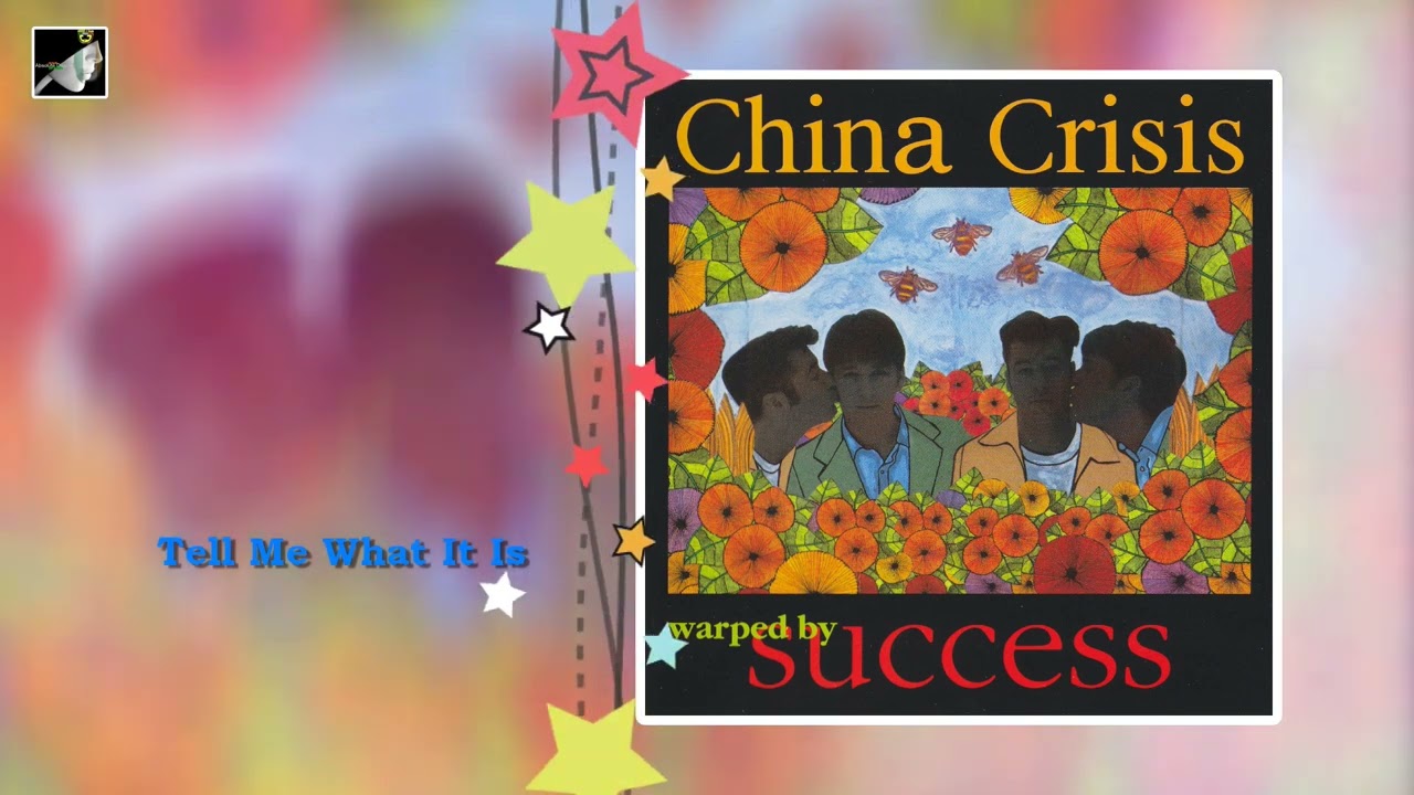 Tell Me What It Is by China Crisis