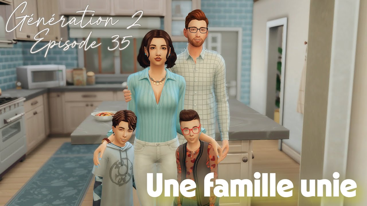 SimLand - Génération 2 - E35 - Une famille unie