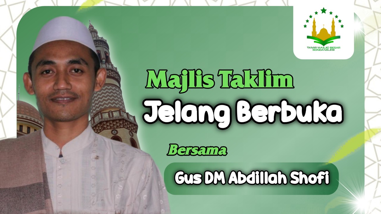 Live Kajian Spesial Jelang Berbuka 21 Ramadhan 1447 H | Bersama Gus DM Abdillah Shofi