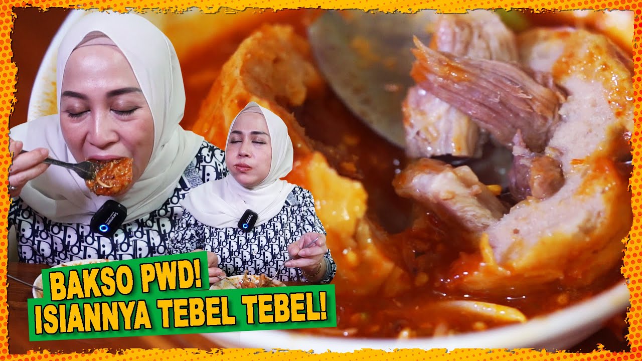 MAKAN BAKSO PWD ISIANNYA TEBEL BANGET!!