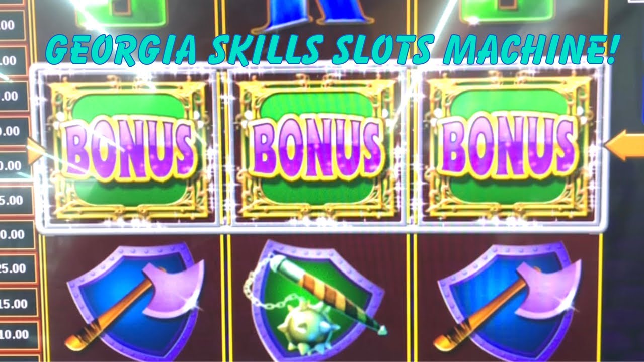 Georgia Skills Slots Machine session !