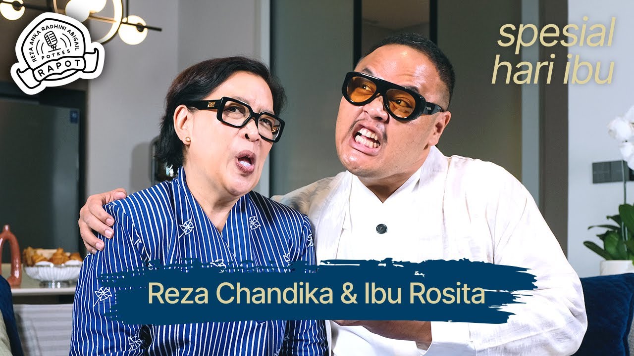 RAPOT TTD Spesial Hari Ibu: Reza Chandika & Ibu Rosita