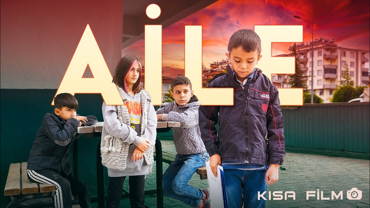 AİLE (Kısa Film)