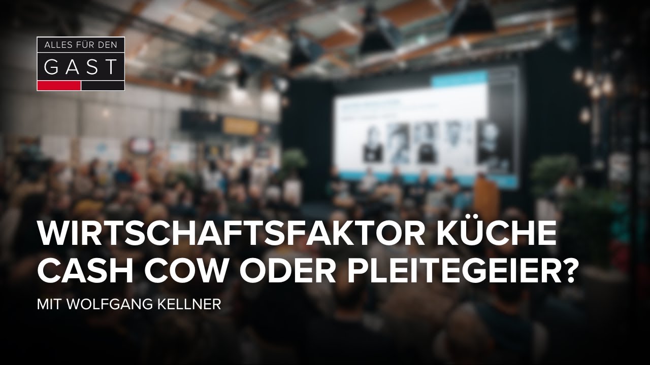Wirtschaftsfaktor Küche – Cash Cow oder Pleitegeier?  | 