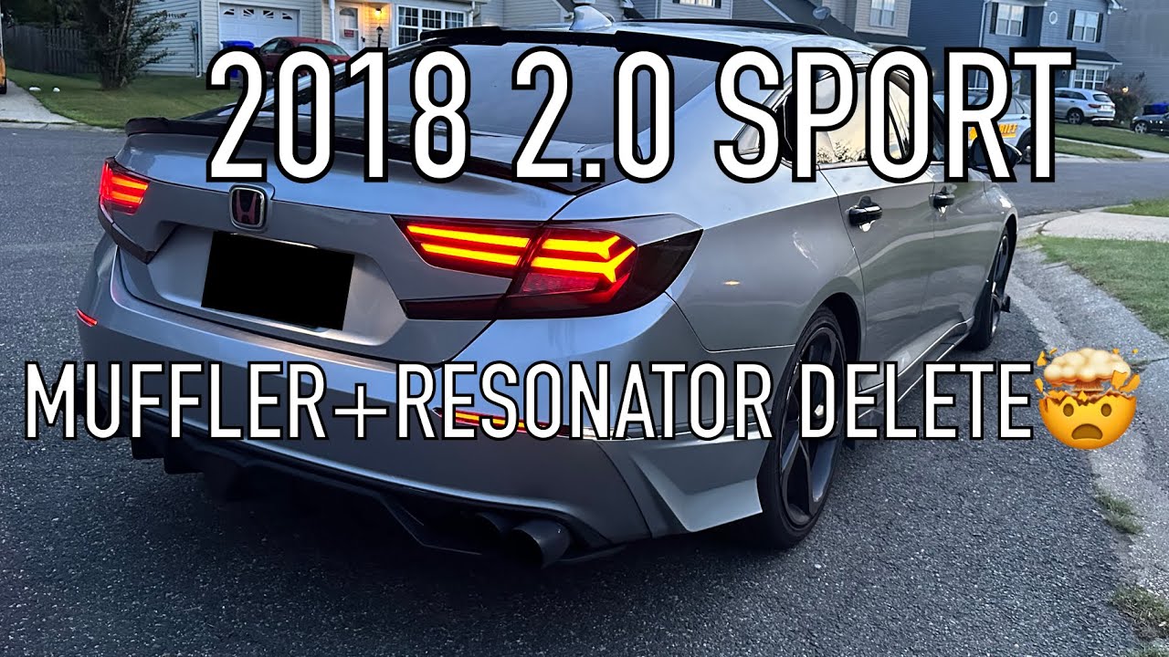MUFFLER RESONATOR DELETE ON 2018 HONDA ACCORD 2.0T *LOUD UP SHIFTS*