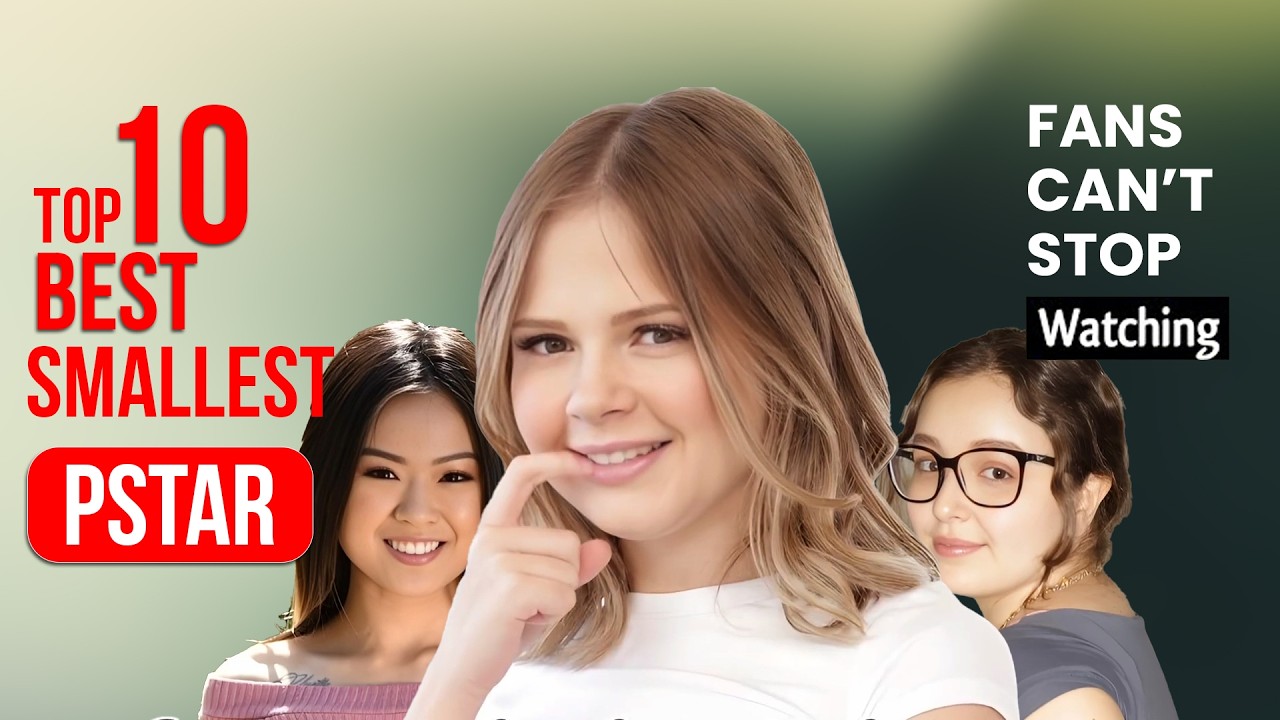 Top 10 Best Smallest Prnstars in 2026 | Star Ranker