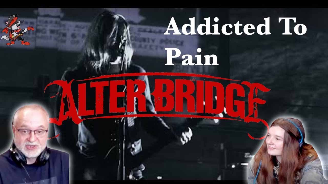Alter Bridge || Addicted To Pain- 𝑷𝒂𝒊𝒏𝒇𝒖𝒍! (Dad & Daughter First Reaction)