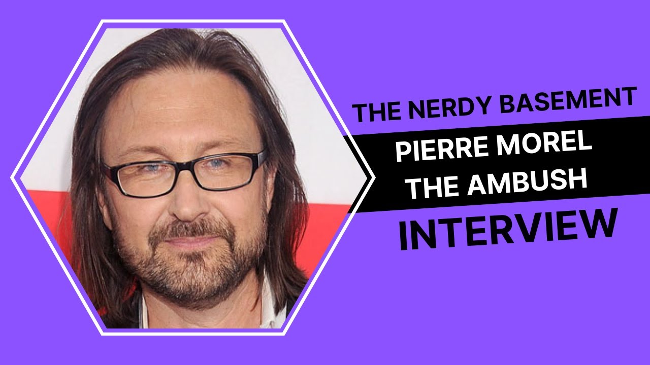 The Ambush Film Interview w/ Director Pierre Morel