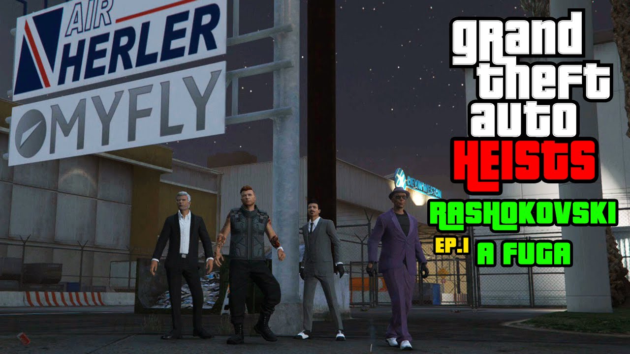 GTA V #4 HEISTS ONLINE | O Avião (Parte.1) | FUGA DA PRISÃO Rashkovsky