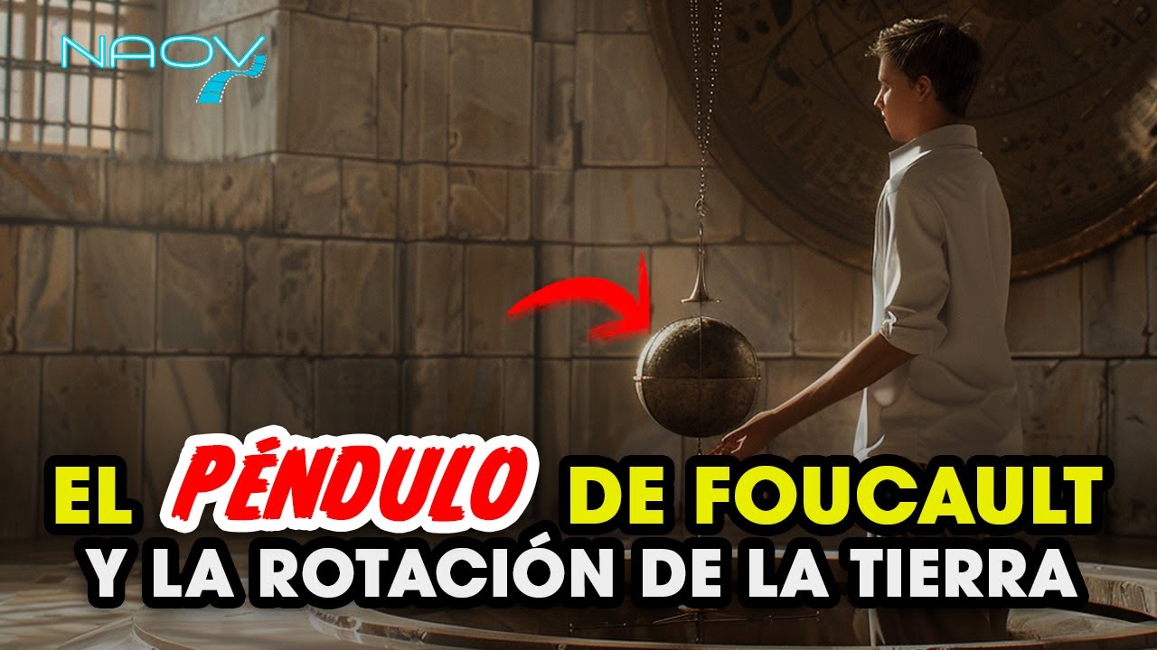 &iquest;El P&eacute;ndulo de Foucault Prueba que la Tierra se Mueve? 