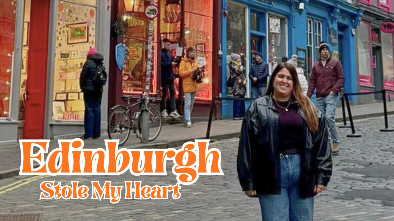 My First Time in Edinburgh 🤍 | Exploring the City That Stole My Heart