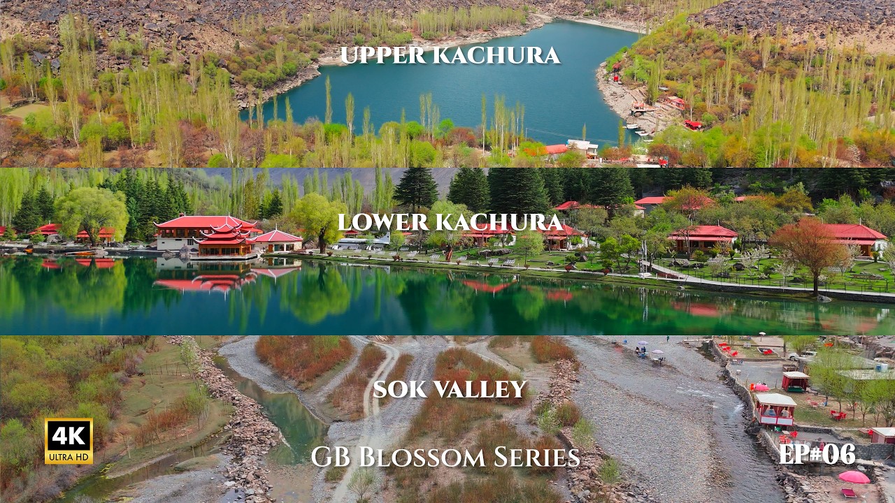 Skardu&rsquo;s Hidden Paradise | Lower Kachura, Upper Kachura & Soq Valley Complete Travel Guide 2026