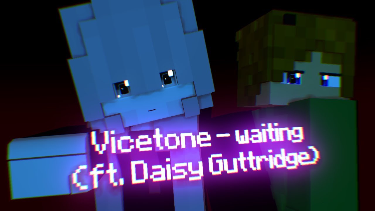 Vicetone - waiting ft daisy guttridge (Minecraft short animation)
